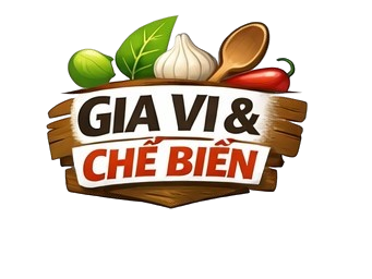 Gia Vị & Chế Biến