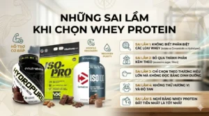 Những Sai Lầm Khi Chọn Whey Protein