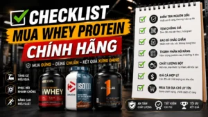 Checklist Mua Whey Protein Chính Hãng