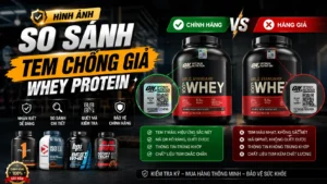 Hình Ảnh So Sánh Tem Chống Giả Whey Protein